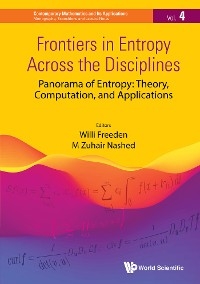 FRONTIERS IN ENTROPY ACROSS THE DISCIPLINES - 