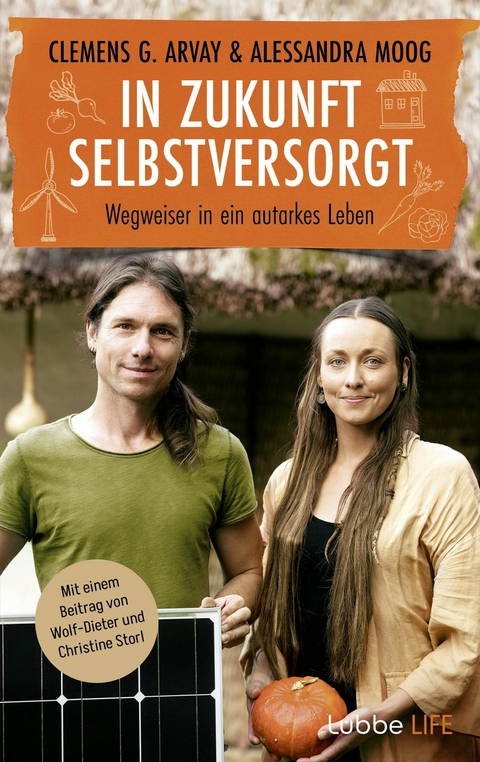 In Zukunft selbstversorgt - Clemens G. Arvay, Alessandra Moog