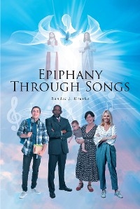 Epiphany Through Songs - Randal J. Hruska