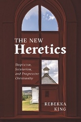New Heretics -  Rebekka King