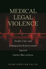 Medical Legal Violence -  Meredith Van Natta