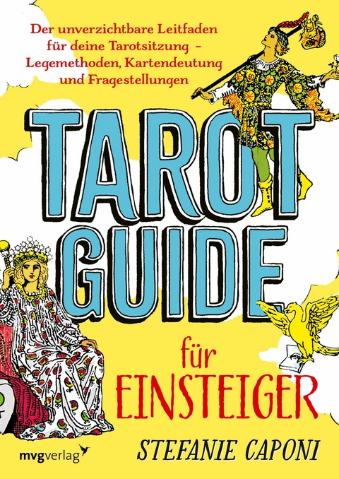 Tarot-Guide für Einsteiger -  Stefanie Caponi