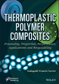 Thermoplastic Polymer Composites - 