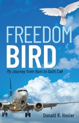 Freedom Bird -  Donald R. Hozier