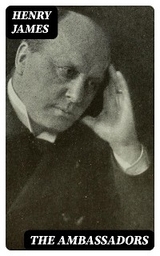 The Ambassadors - Henry James