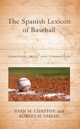 Spanish Lexicon of Baseball -  John M. Chaston,  Robert N. Smead