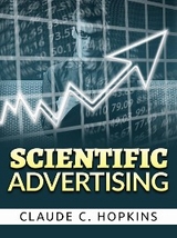 Scientific advertising - Claude C. Hopkins