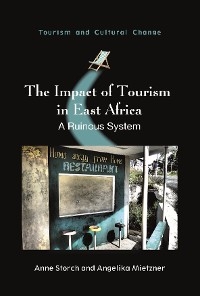 Impact of Tourism in East Africa -  Angelika Mietzner,  Anne Storch