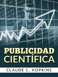 Publicidad Científica (Traducido) - Claude C. Hopkins