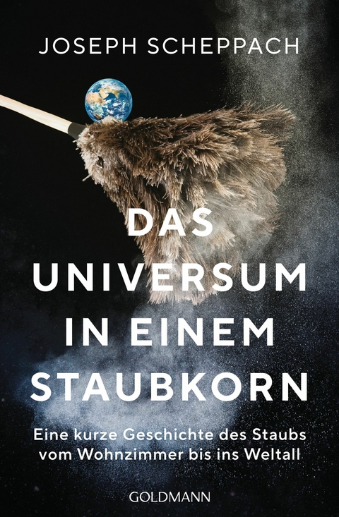 Das Universum in einem Staubkorn -  Joseph Scheppach