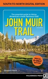 John Muir Trail: South to North Edition -  Elizabeth Wenk
