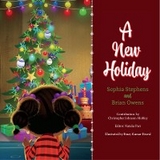 A New Holiday - Brian Owens, Sophia Stephens