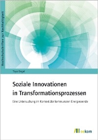Soziale Innovationen in Transformationsprozessen - Toya Engel