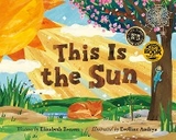 This Is the Sun -  Elizabeth Everett