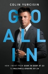 GO ALL IN -  Colin Yurcisin