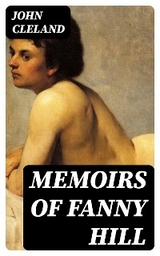 Memoirs of Fanny Hill - John Cleland