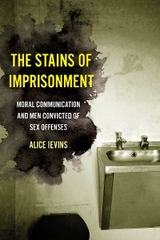 The Stains of Imprisonment - Alice Ievins