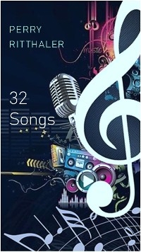 32 Songs - Perry Ritthaler