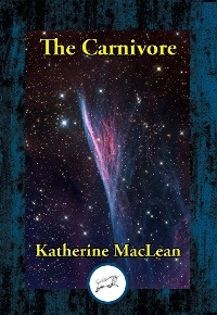 Carnivore -  Katherine MacLean