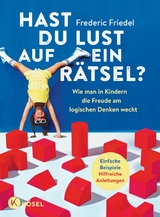 Hast du Lust auf ein Rätsel? - Frederic Friedel