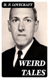 Weird Tales - H. P. Lovecraft