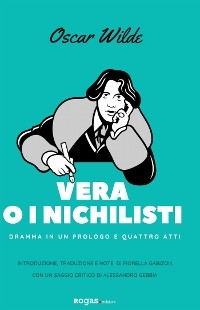 Vera o i nichilisti - Oscar Wilde