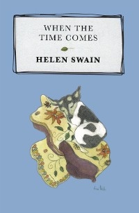 When the Time Comes -  Helen Swain