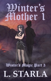 Winter's Mother 1 - L. Starla