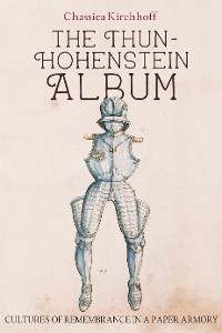 The Thun-Hohenstein Album - Chassica Kirchhoff