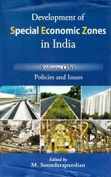 Development of Special Economic Zones in India: Policies and Issues -  M. Soundarapandian