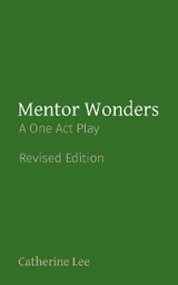 Mentor Wonders -  Catherine A Lee