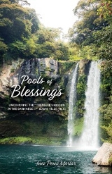 Pools of Blessings: Uncovering the &quote;Treasures Hidden in the Darkness--&quote; Isaiah 45 -  Inez Perez Marlar