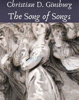 The Song of Songs - Ginsburg Christian D.