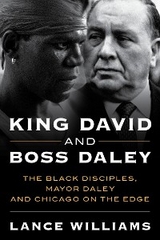 King David and Boss Daley -  Lance Williams