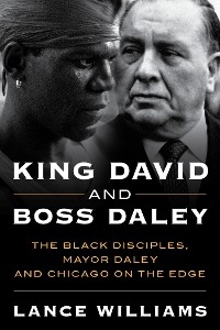 King David and Boss Daley -  Lance Williams