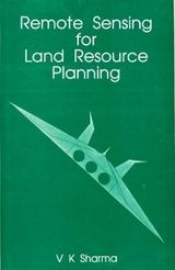 Remote Sensing for Land Resource Planning -  V. K. Sharma