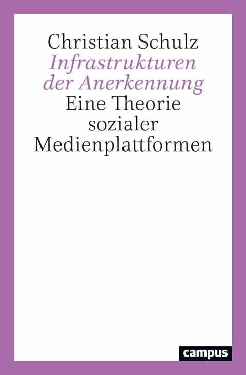 Infrastrukturen der Anerkennung -  Christian Schulz