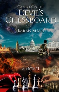 Gambit on the Devil's Chessboard -  Imran Khan