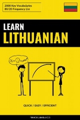 Learn Lithuanian - Quick / Easy / Efficient - 