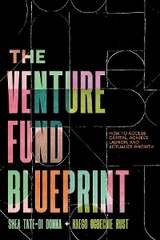 Venture Fund Blueprint -  Shea Tate-Di Donna,  Kaego Ogbechie Rust