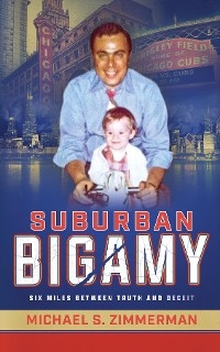 Suburban Bigamy - Michael S. Zimmerman