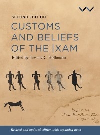 Customs and Beliefs of the |xam -  Jeremy Hollmann