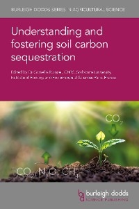 Understanding and fostering soil carbon sequestration - 