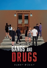Gangs and Drugs -  Terry Penny
