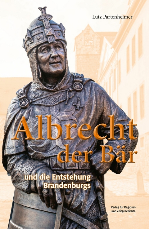 Albrecht der Bär -  Lutz Partenheimer