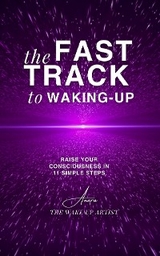 Fast Track to Waking-Up -  Linda Anara Penny