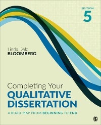 Completing Your Qualitative Dissertation - Linda Dale Bloomberg