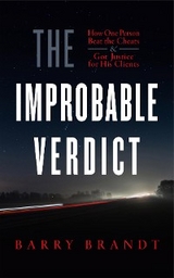 Improbable Verdict -  Barry Brandt