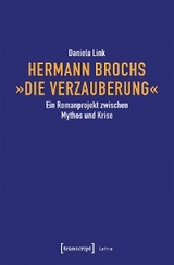 Hermann Brochs »Die Verzauberung« - Daniela Link