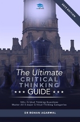 The Ultimate Critical Thinking Guide - Dr Rohan Agarwal